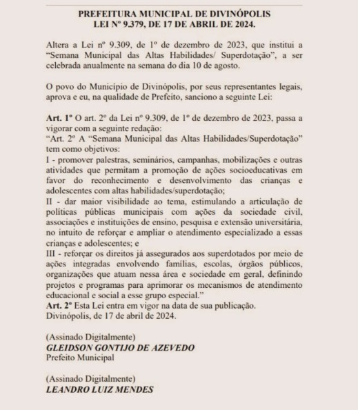  LEI MUNICIPAL QUE INSTITUI A SEMANA MUNICIPAL DAS ALTAS HABILIDADES/SUPERDOTAÇÃO A SER CELEBRADA ANUALMENTE!! Projeto